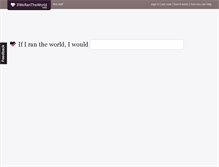 Tablet Screenshot of ifwerantheworld.com